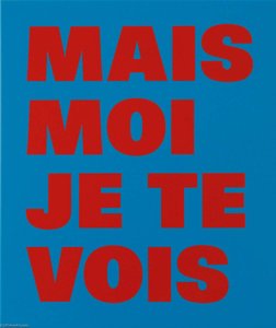 Mais Moi Je Te Vois, 2000 — Rémy Zaugg