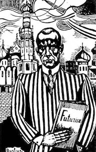 Vladimir Mayakovsky — David Davidovich Burliuk