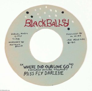 Blackballed Where Did Our Love Go Miss Fly Darlene — Mingering Mike