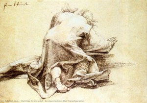 An Apostle From The Transfiguration — Matthias Grünewald
