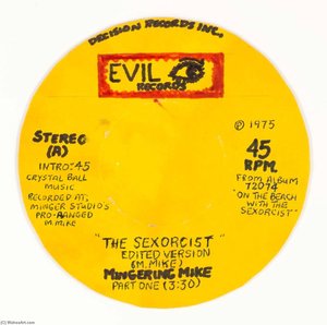 Evil (eye) Records The Sexorcist Part One — Mingering Mike