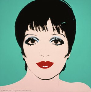 Liza Minnelli — Andy Warhol, Pop Art