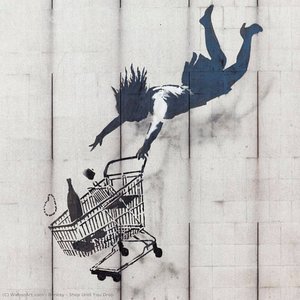 Shop Until You Drop — Banksy