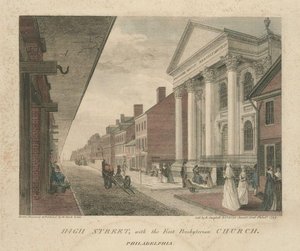 High Street, With The First Presbyterian Church. Philadelphia — Thomas Birch