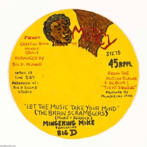 Mercy Let The Music Take Your Mind — Mingering Mike, Psychedelic