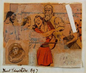 For Kate — Kurt Schwitters