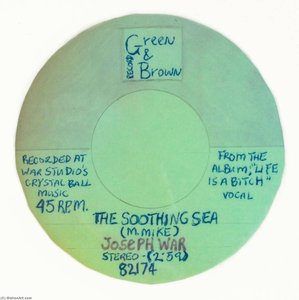 Green Brown Record From The Album, Life Is A Bitch Vocal, The Soothing Sea — Mingering Mike