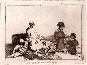 Si Son De Otro Linage 1 — Francisco José De Goya Y Lucientes