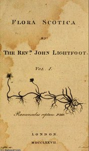 Flora Scotica By The Revd John Lightfoot Title Page — Moses Griffith