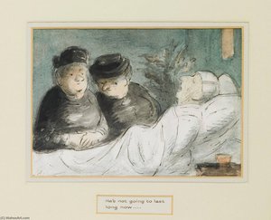 He's Not Going To Last Long Now — Edward Ardizzone