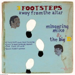 3 Footsteps Away From The Altar, Mingering Mike The Big D — Mingering Mike