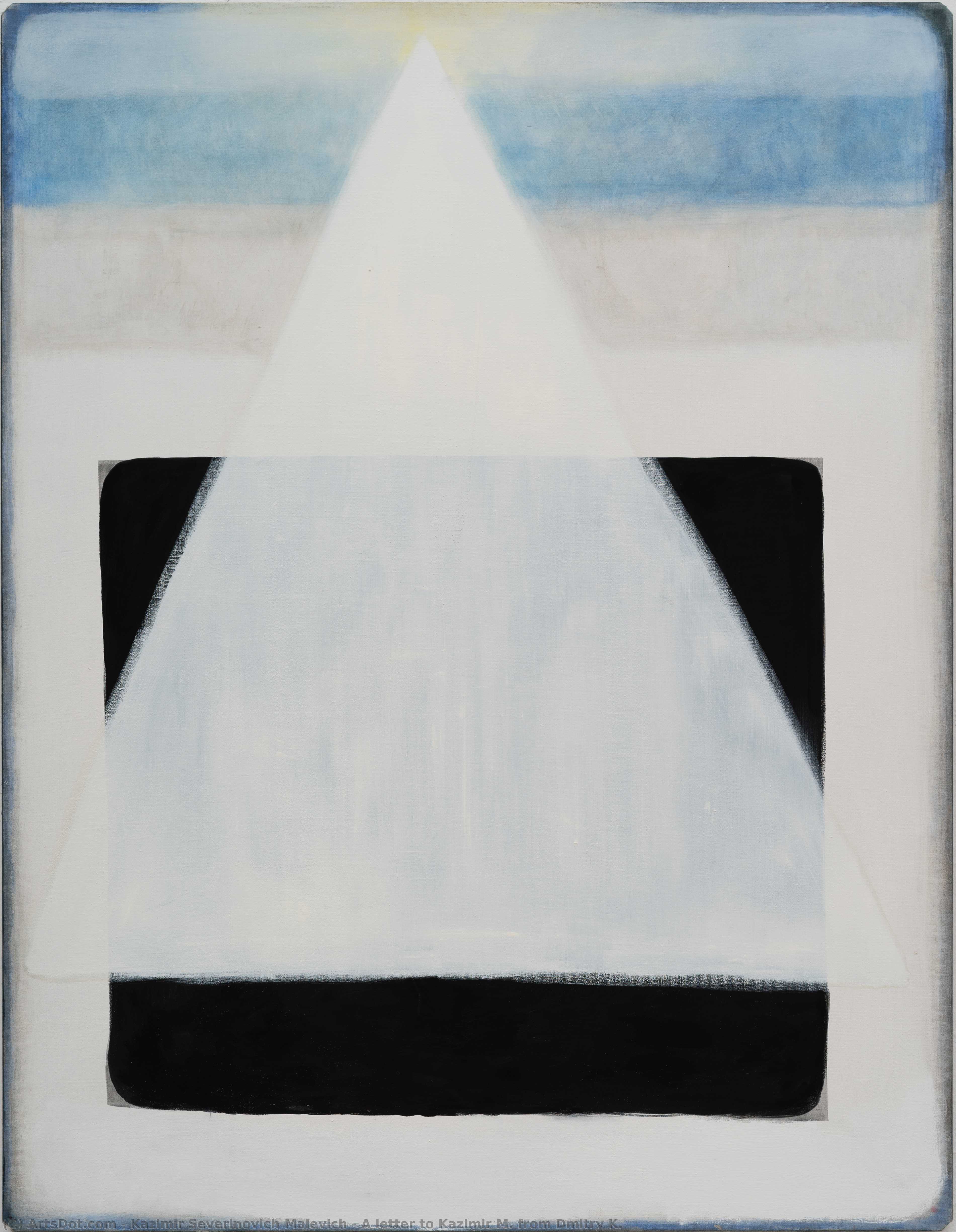 A Letter To Kazimir M. From Dmitry K. — Kazimir Malevich