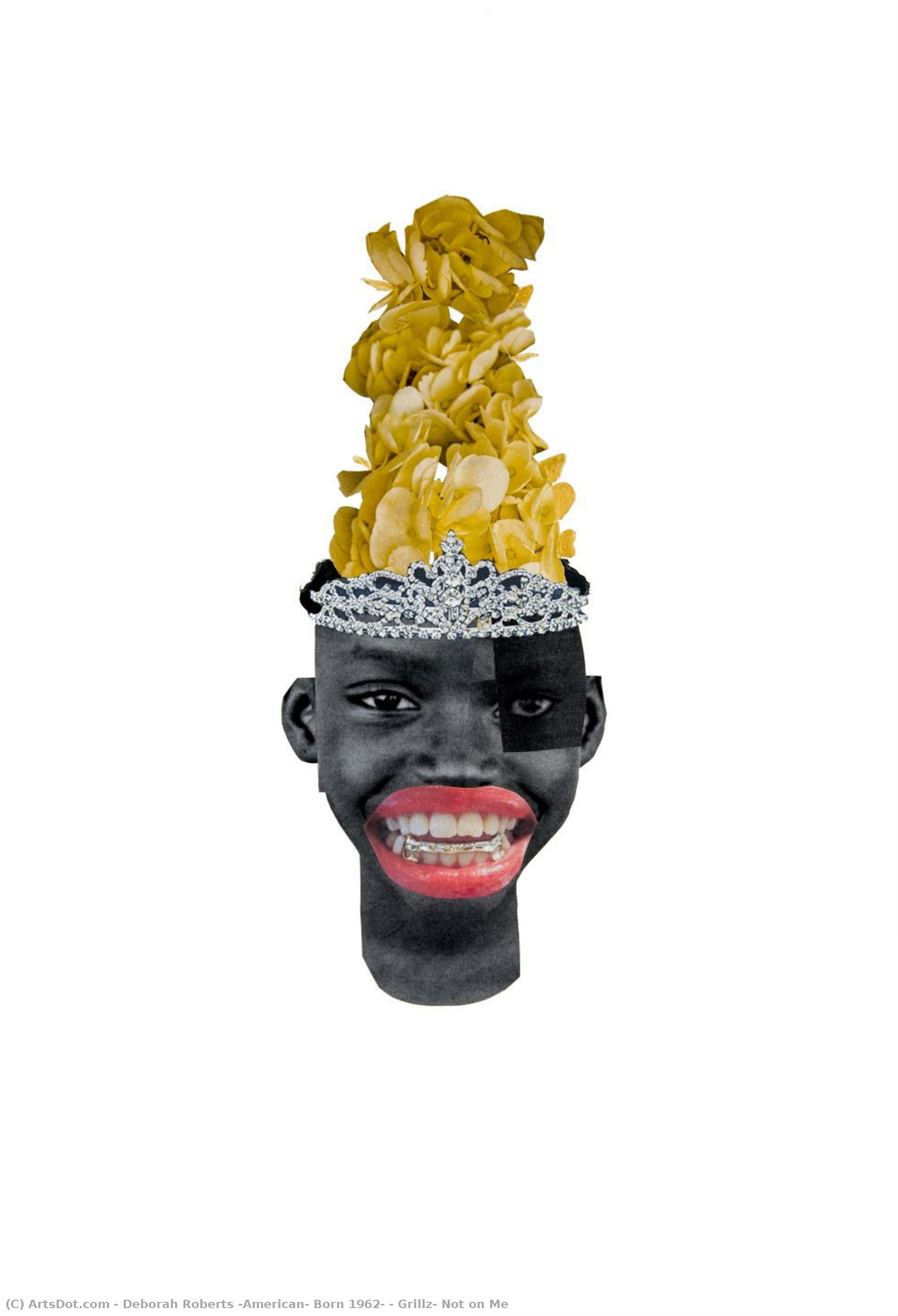 Grillz, Not On Me — Deborah Roberts (american, Born 1962)