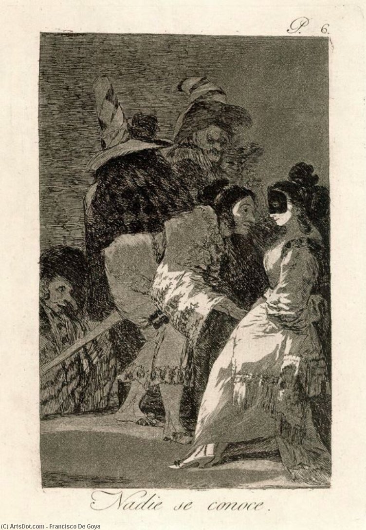 Nadie Se Conoce 1 — Francisco José De Goya Y Lucientes
