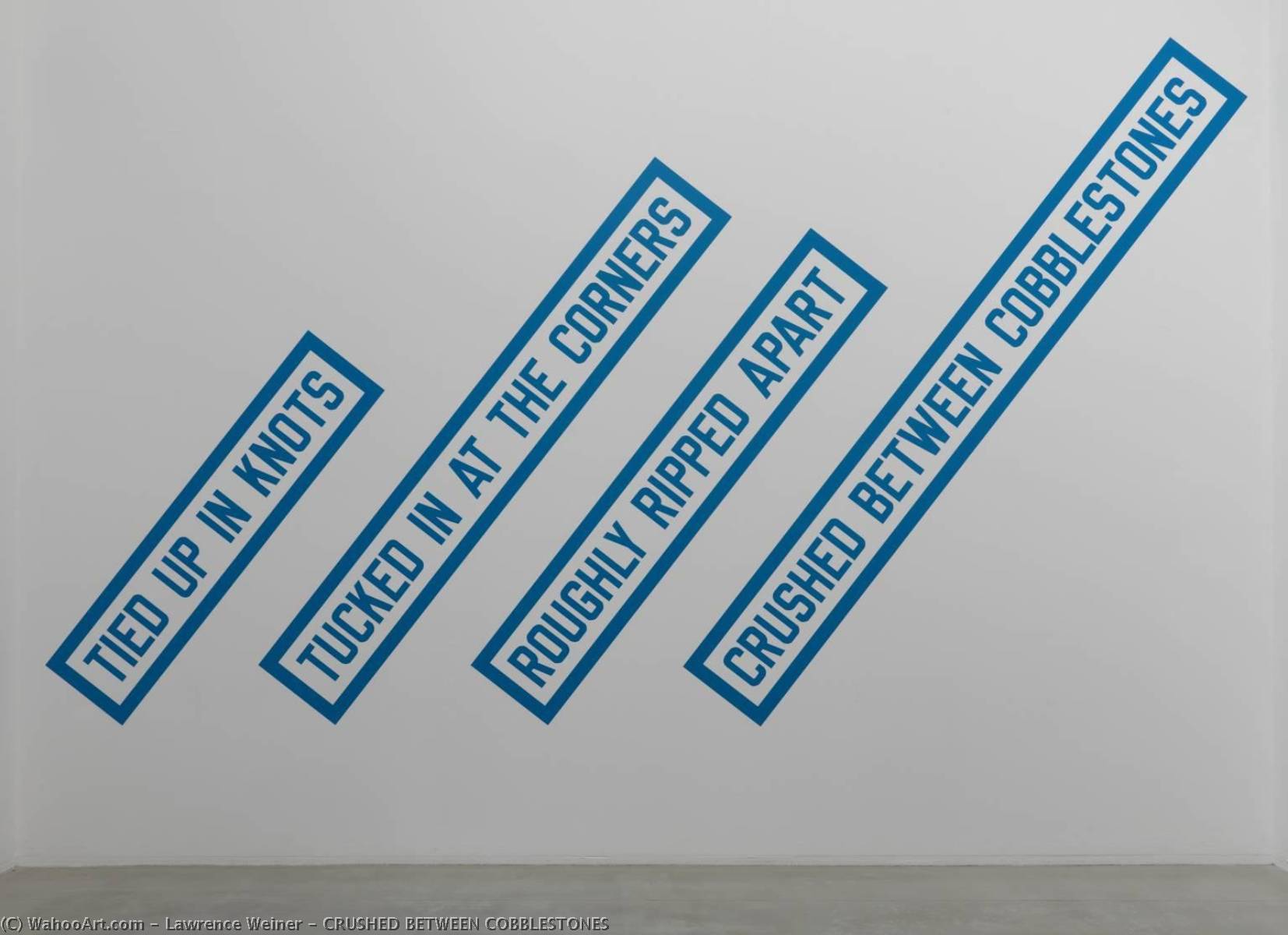 Crushed Between Cobblestones — Lawrence Weiner