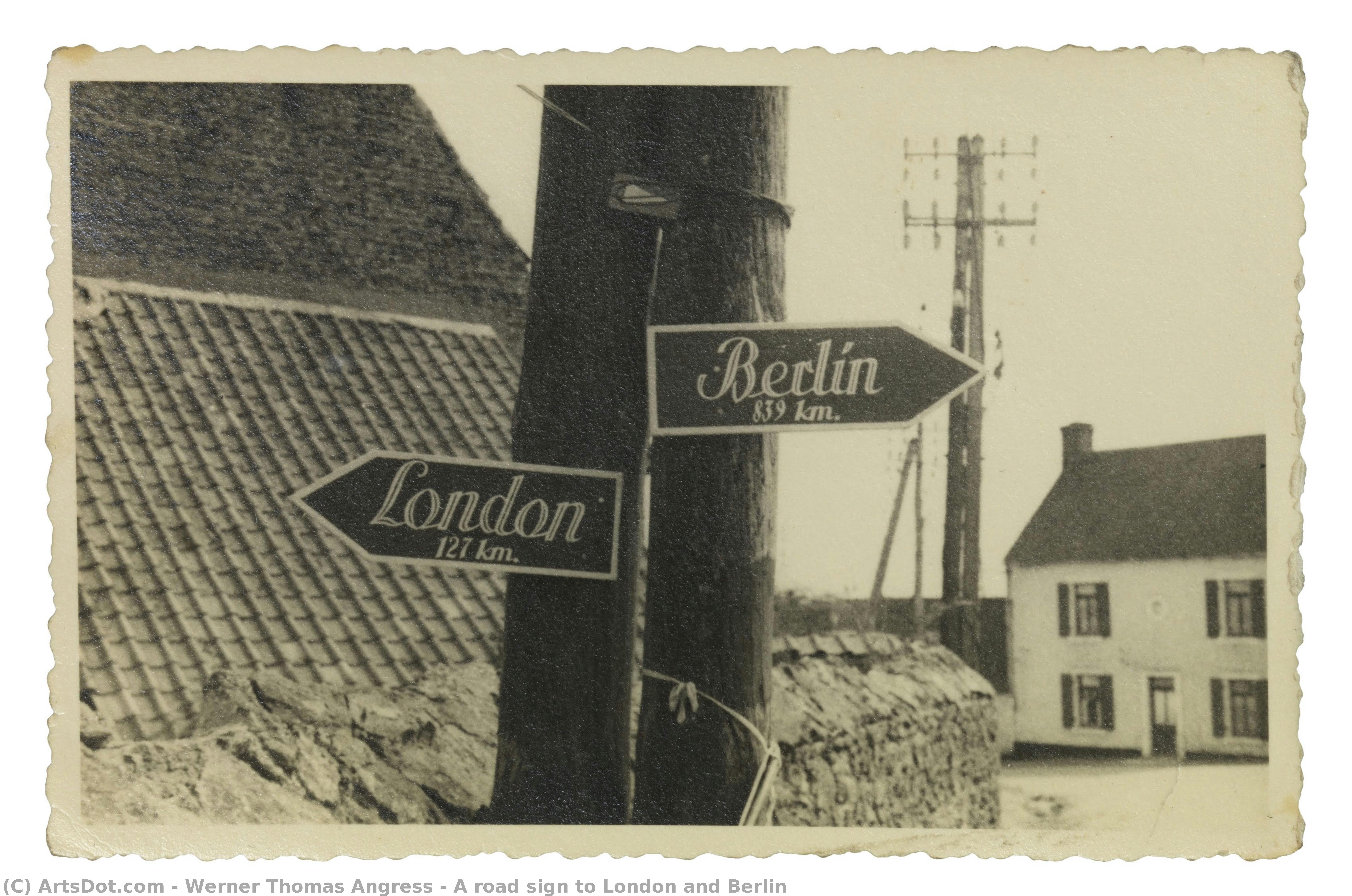 A Road Sign To London And Berlin — Werner Thomas Angress