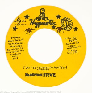 Hypnotic I Can't Get Started (without You), Roadman Steve — Mingering Mike