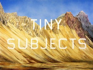 Tiny subjects