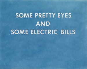 Pretty Eyes, Electric Bills — Edward Joseph Ruscha Iv
