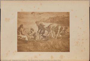 The Miraculous Draught Of Fishes\n\n(main View) — Negretti And Zambra