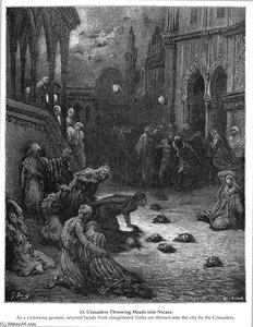 Crusaders Throwing Heads Into Nicaea — Paul Gustave Doré, Romanticism
