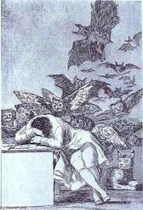 The Sleep Of Reason Produces Monsters. — Francisco José De Goya Y Lucientes