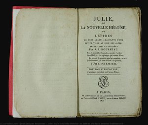 Julie, ou la nouvelle Héloïse; ou lettres de deux amants, habitants d