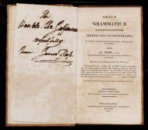 Graecae Grammaticae Westmonasteriensis Instituto Compendiaria In Usum Juventutis Civitatibus Americanis Studiosae. Editio Secunda. Philadelphia William Fry, For The Author, — Charles James Adams