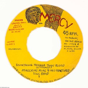 Mercy Something Thicker Than Blood, Mingering Mike His Fractured Soul Band — Mingering Mike
