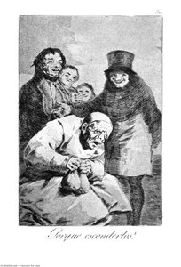 Why Hide Them. — Francisco José De Goya Y Lucientes