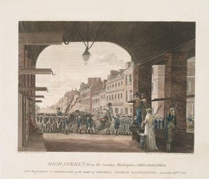 High Street, From The Country Marketplace Philadelphia. With The Procession In Commemoration Of The Death Of General George Washington 1 — Thomas Birch