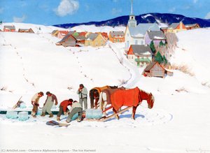 The Ice Harvest — Clarence Alphonse Gagnon