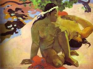 Aha Oe Feii (are You Jealous) — Eugène Henri Paul Gauguin, Post-impressionism