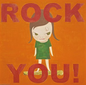 Rock You — Nara Yoshitomo Zuzanna