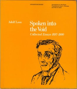 Spoken Into The Void: Collected Essays 1897-1900 By Adolf Loos — Massimo Vignelli, Vignelli Associates