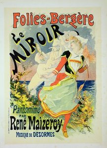 Reproduction Of A Poster Advertising 'the Mirror' — Jules Chéret