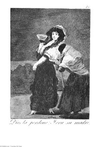 Should God Forgive Her She Was Her Mother — Francisco José De Goya Y Lucientes, Romanticism